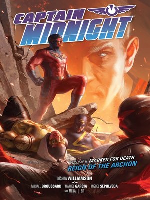 cover image of Captain Midnight (2013), Volume 6